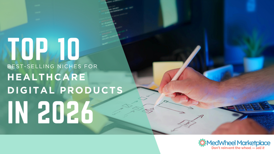 The Top 10 Best-Selling Niches for Healthcare Digital Products in 2026